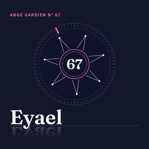 Médaillon de l’ange gardien Eyael, n° 67, Poissons, régence 22h00 – 22h20