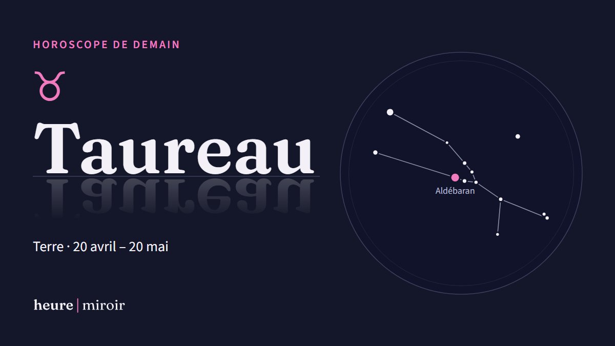 Horoscope Taureau demain : amour, travail, santé | Heure Miroir